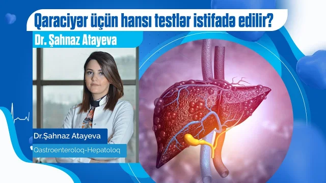 Videonun örtük şəkli: Qaraciyərin vəziyyətini araşdırmaq üçün hansı testlər istifadə edilir?